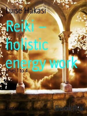 cover image of Reiki &#8211; holistic energy work